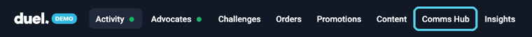Duel dashboard top menu with Comms Hub highlighted